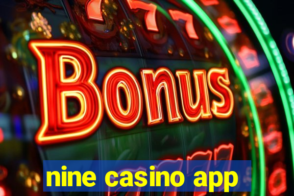 nine casino app